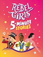 Rebel Girls 5-Minute Stories Rebel Girls Buch 192 S. Englisch 2025