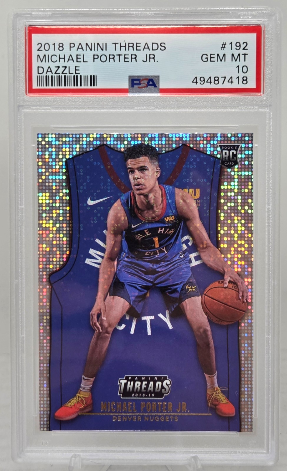 2018 Threads MICHAEL PORTER JR. Dazzle Refractor Rookie Card PSA 10 Gem Mint