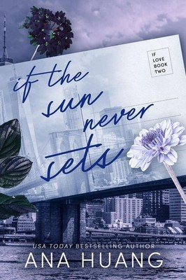 If the Sun Never Sets | Ana Huang | englisch