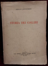 STORIA DEI COLLIRI di ARRIGO ANTONIBON - IDELSON 1939