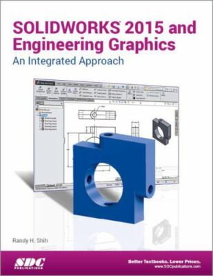 Solidworks 2015: And Engineering Graphics, Shih, Randy H.,