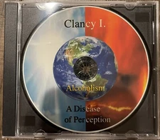 Clancy I. Alcoholism: A Disease of Perception single CD and case