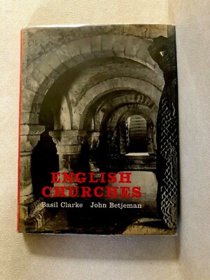English Churches, Basil Clarke and John Betjeman HC / DJ 