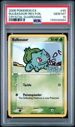 2006 POKEMON EX CRYSTAL GUARDIANS #45 BULBASAUR-REVERSE FOIL PSA 10