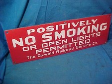 1930s OXWELD RAILROAD SERVICE Co NO SMOKING Porcelain ENAMEL SIGN