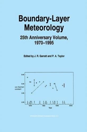 Boundary-Layer Meteorology 25th Anniversary Volume, 19701995 - 9789048147403 - John R. Garratt