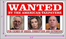 TRUMP 2020 STICKER WANTED BY TAXPAYER ANTI DEMOCRAT REFORM MAGA DEPLORABLE DECAL