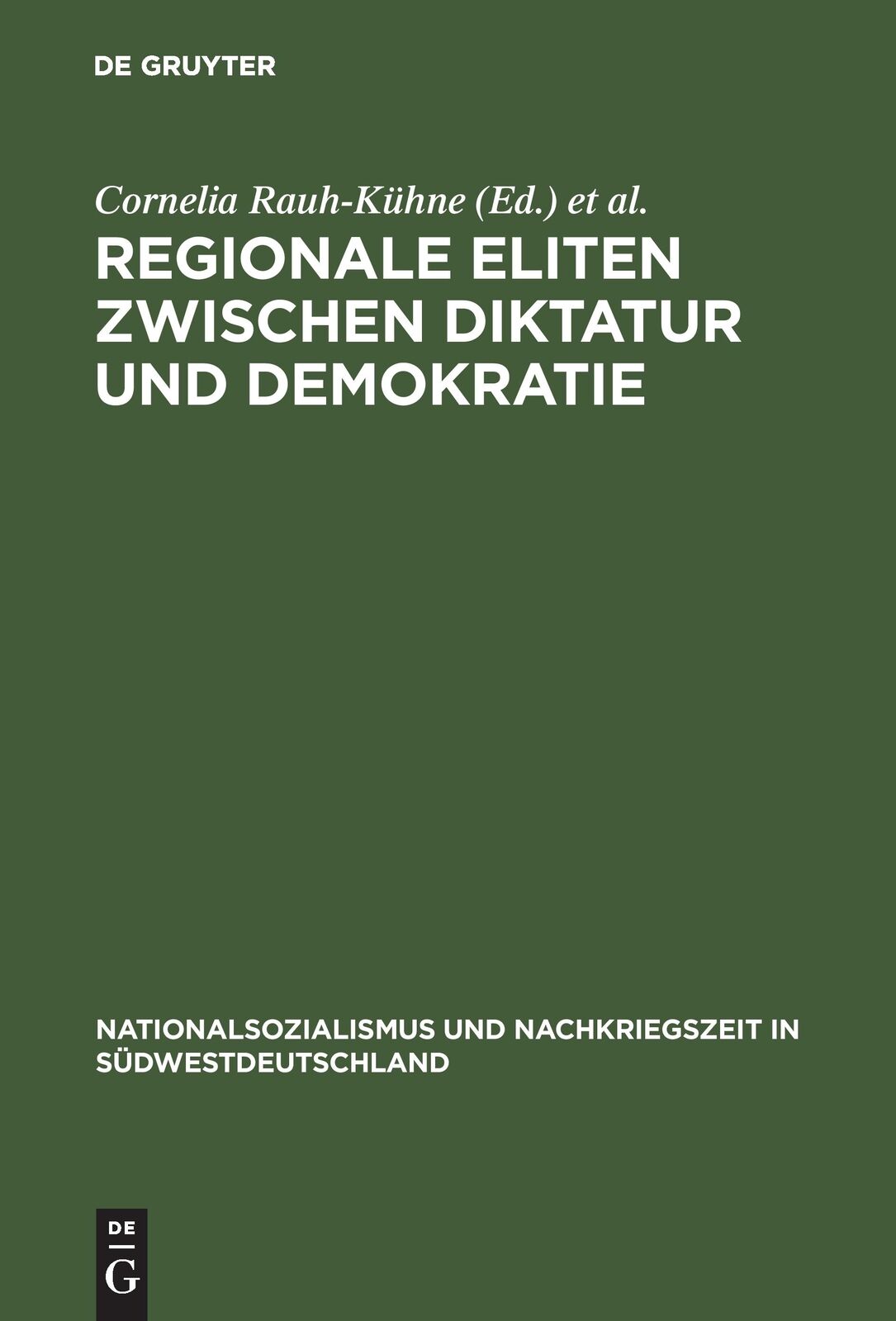 Regionale Eliten zwischen Diktatur und Demokratie | Buch | 9783486559507 - Ruck, Michael