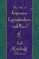 The Art Of Forgiveness, Lovingkindness, And Peace | Jack Kornfield | Englisch