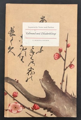 Vollmond und Zikadenklänge, Japanische Verse und Farben / C. Bertelsmann #80