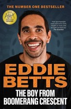 The Boy from Boomerang Crescent by Eddie Betts (English) Paperback Book