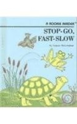 Stop-Go, Fast-Slow Hardcover Valjean McLenighan
