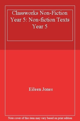 Classworks Non-Fiction Year 5 By Eileen Jones