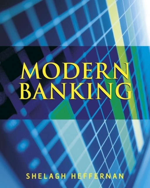 Modern Banking Heffernan Paperback John Wiley & Sons 9780470095003