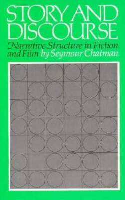 Story and Discourse: Narrative Structure in Fiction and Film - Paperback - GOOD