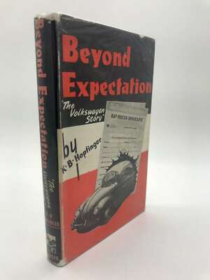 Beyond Expectation The Volkswagon Story, Hopfinger, K. B, Very Good Book