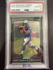 2009 Bowman Chrome #111 Matthew Stafford Rookie PSA 10 Gem Mint