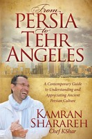 Kamran Sharareh | From Persia To Tehr Angeles | Taschenbuch | Englisch (2014)