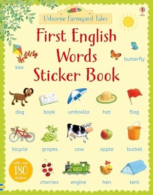 Farmyard Tales First English Words Sticker Book (Far by Heather Amery 1409586839