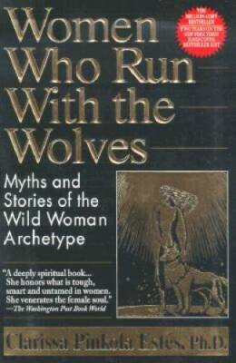 #ad #ad Women Who Run With the Wolves: Myths and Stories of the Wild Wom VERY GOOD $7.57