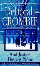 And Justice There Is None, Paperback by Crombie, Deborah, Brand New, Free shi...