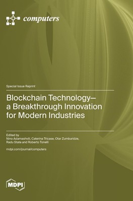 Blockchain Technology-a Breakthrough Innovation for Modern Industries by Nino Ad