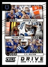 Andrew Luck Frank Gore TY Hilton Score Drive Team Colts #16
