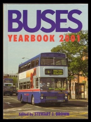 Buses Yearbook 2001,Stewart J. Brown
