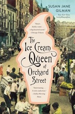 The Ice Cream Queen of Orchard Street: A Novel By Susan Jane Gi .9780446696944