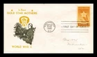 Dr Jim Stamps Gold Star Mothers 1948 First Day Cover Thermographed Cachet