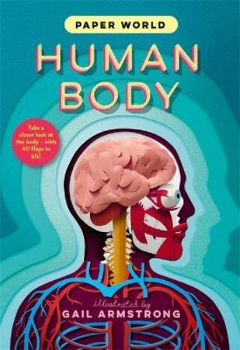 Ruth Symons Paper World: Human Body (Copertina rigida) paper world