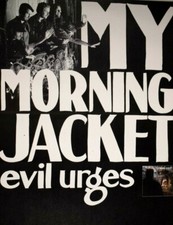 My Morning Jacket Evil Urges Licensed Original Promo Store Poster 11" X 17" A1