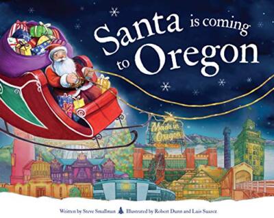 Santa Is Coming to Oregon