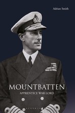 Mountbatten: Apprentice War Lord by Adrian Smith (English) Paperback Book