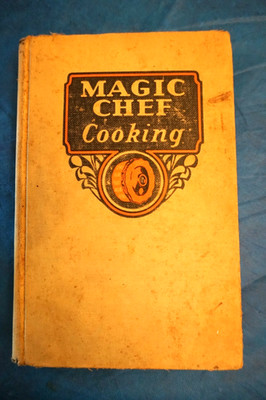 Antique Cookbook - Magic Chef Cooking Cookbook - 16th Ed - Copyright 1937   HC