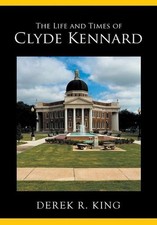 The Life and Times of Clyde Kennard by Derek R. King (English) Hardcover Book