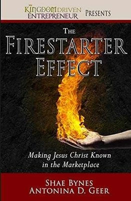 The Firestarter Effect: Making - Paperback, by Bynes Shae; Geer - Very Good