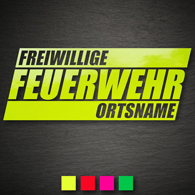 14511 freiwillige Feuerwehr Ortsname Aufkleber 292x117mm NEON Wunschtext Auto Tu