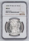 Certified 1878 7TF Rev of 78 Morgan Silver Dollar NGC MS61 $1