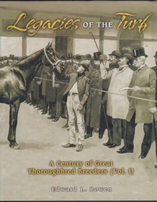 その他 Legacies Of The Turf: A Century Of Great Thoroughbred Breeders LEGACIES OF THE TURF A Century of Great Thoroughbred Breeders (Vol