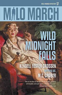 Milo March #17: Wild Midnight Falls by M E Chaber, Kendell Foster Crossen ...