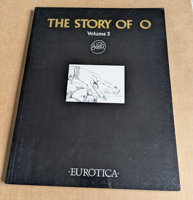 Guido Crepax - THE STORY OF O - Volume 3 - Eurotica SC - NBM - 1991