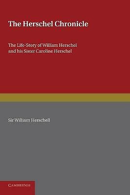 The Herschel Chronicle Lubbock Paperback Cambridge University Press