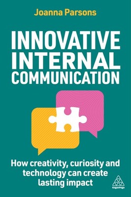 Innovative Internal Communication: How creativity, curiosity and technology ...