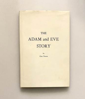 RARE The Adam and Eve Story by Chan Thomas, 1966 3rd Ed/2nd Print HC/DJ - SIGNED