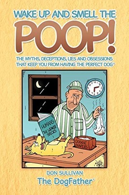 Wake Up and Smell the Poop: T - GOOD