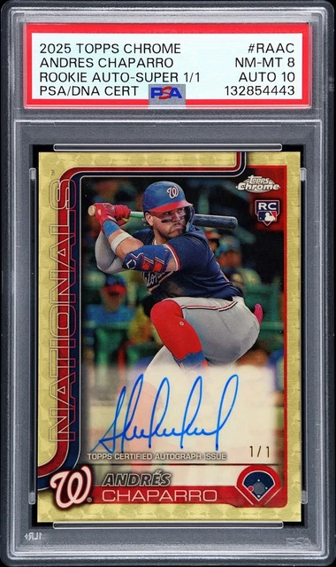 2025 Topps Chrome Auto Superfractor Andres Chaparro Rookie 1/1 PSA 8 DNA AUTO 10