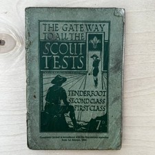 The Gateway to all Scout Tests 1938 Tenderfoot First Class 1940 Edition