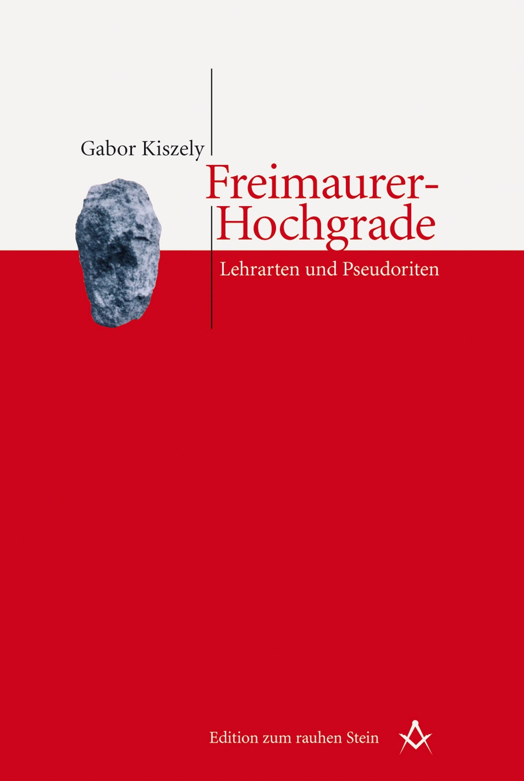 Thumbnail - Freimaurer-hochgrade Lehrarten Und Pseudoriten Gabor Kiszely Buch 184