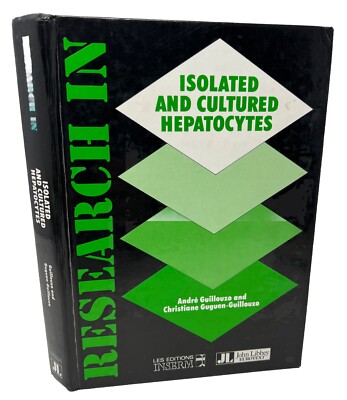 Isolated and Cultured Hepatocytes -Guillouzo